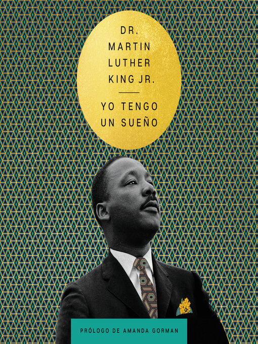 Title details for I Have a Dream \ Tengo un sueño by Martin Luther King - Available